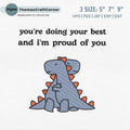 You Are Doing Your Best Dinosaur Embroidery Design, Mental Health Digital Download, Funny Dinosaur Embroidery Design, Cute Dinosaur Design