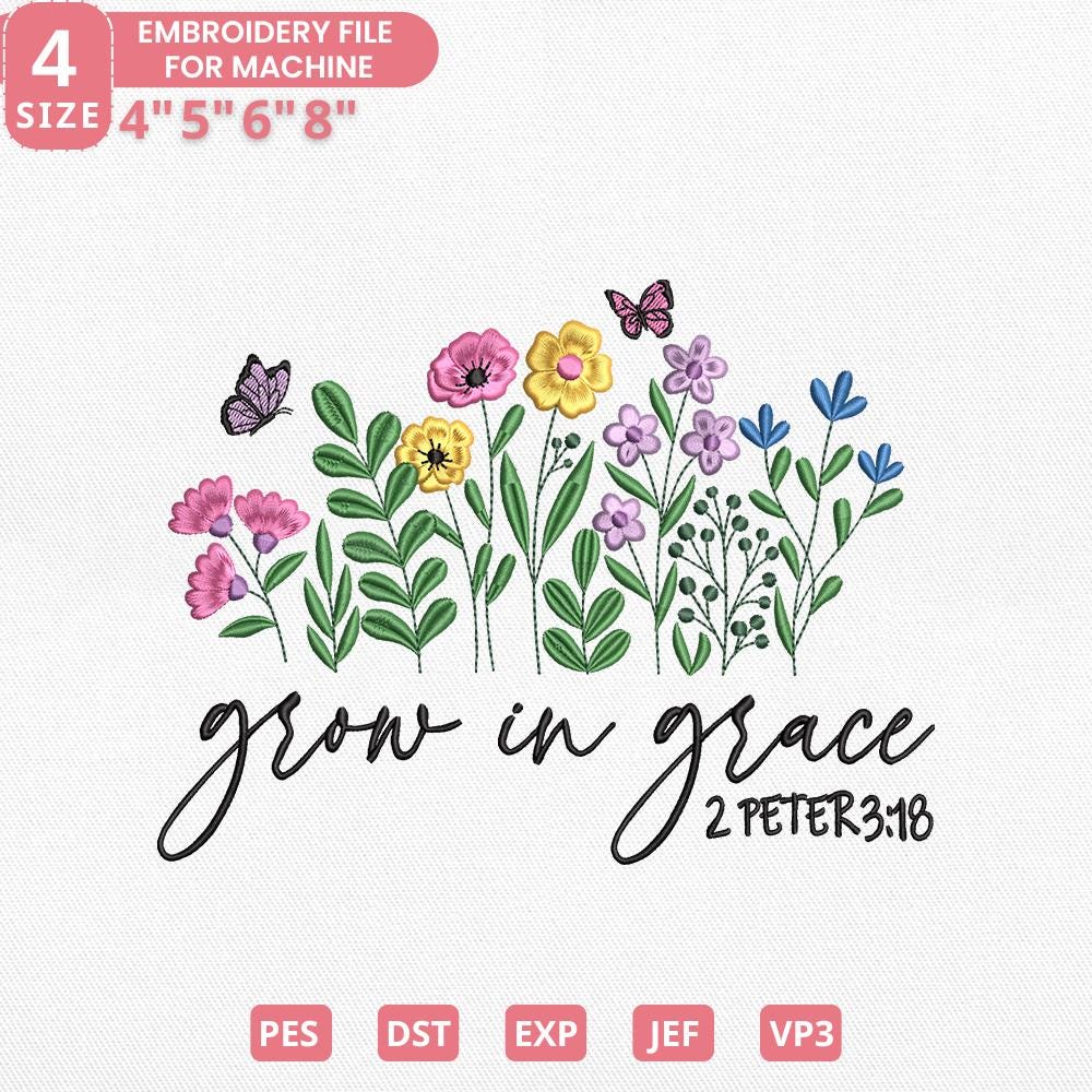 Grow In Grace Embroidery Pattern PES DST JEF Bible Verse - ThredViora