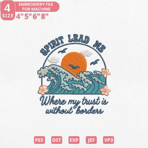 Spirit Lead Me Embroidery Pattern, PES DST JEF, 4 Sizes - ThredViora