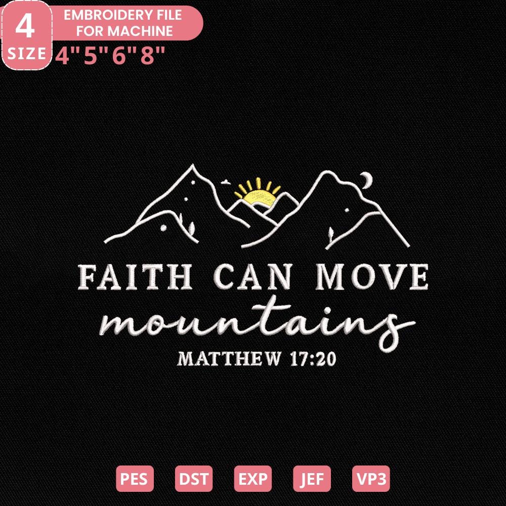 Faith Moves Mountains Embroidery Pattern PES DST JEF VP3 - ThredViora