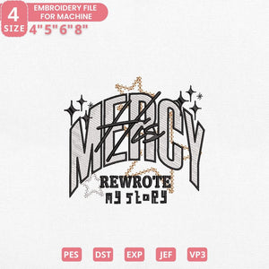 Christian Embroidery Design - Mercy Rewrote My Story PES DST JEF - ThredViora