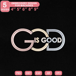 God Is Good Embroidery Pattern PES DST EXP JEF Instant Download - ThredViora