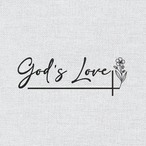 God's Love Embroidery Pattern - Elegant Script, PES DST JEF VP3 - ThredViora