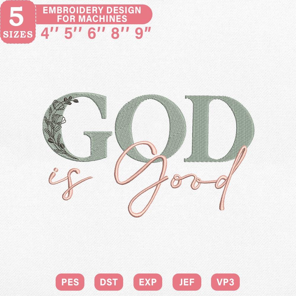 God Is Good Embroidery Pattern PES DST EXP Christian Design - ThredViora