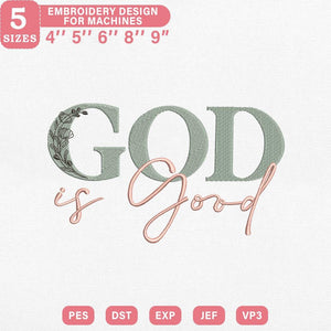 God Is Good Embroidery Pattern PES DST EXP Christian Design - ThredViora