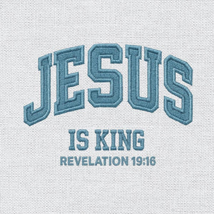 Jesus Is King Embroidery Pattern - PES DST EXP JEF VP3 - ThredViora