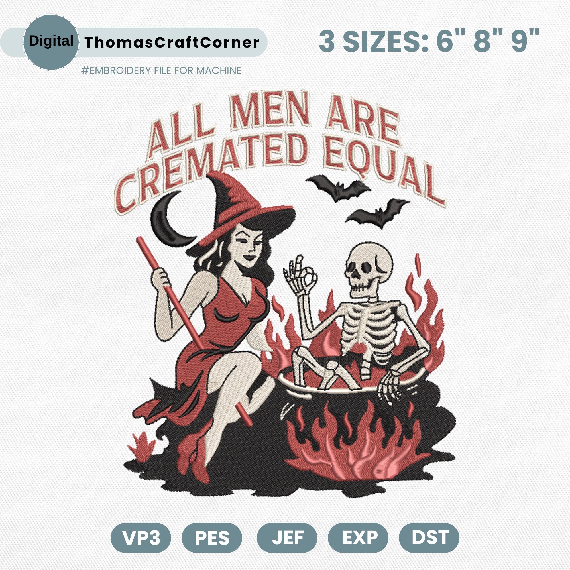 Cremated Men Feminist Halloween Embroidery Design