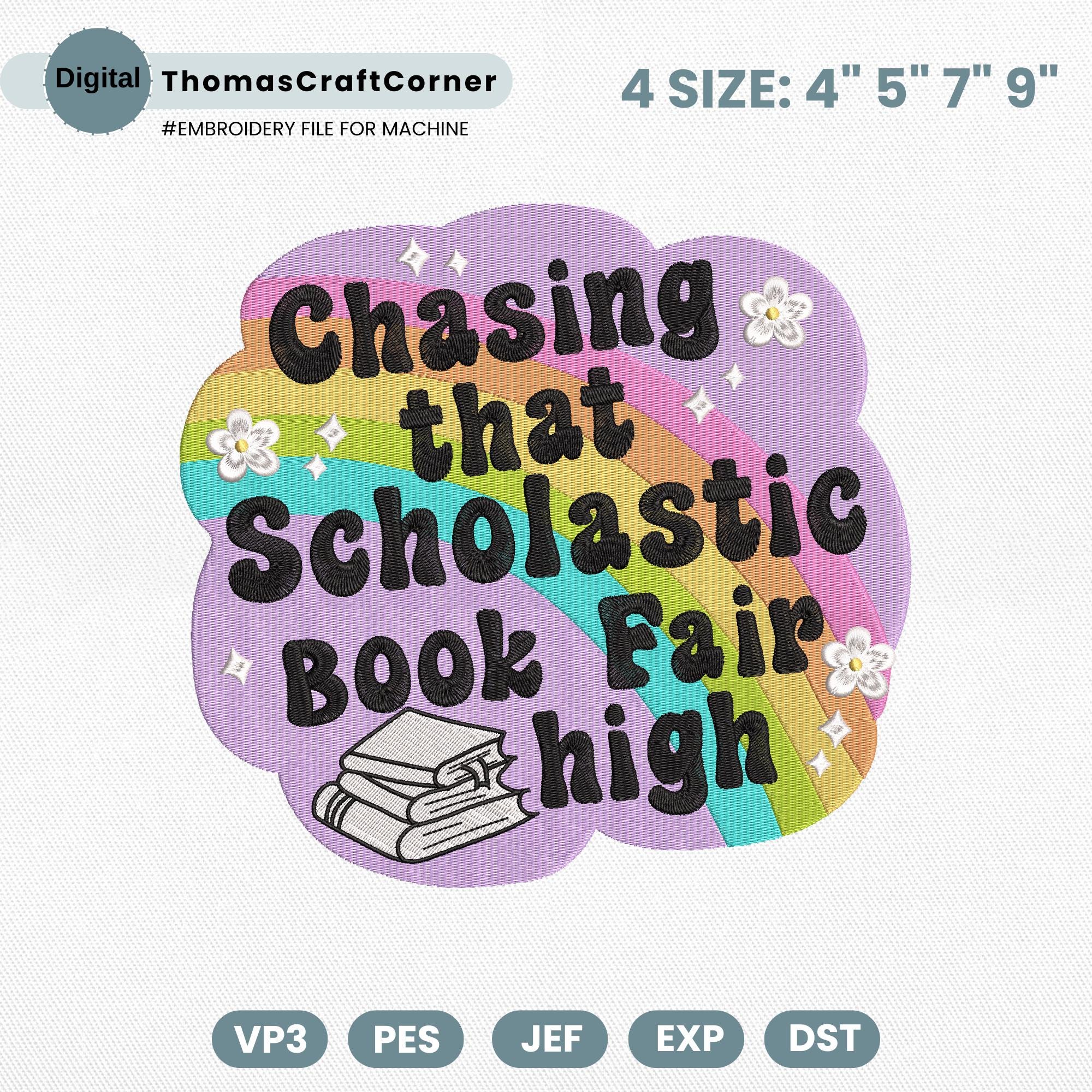 Chasing That Scholastic Book Fair High Embroidery Design, Nostalgic Book Lover Embroidery Design, Rainbow Reading Machine Embroidery File