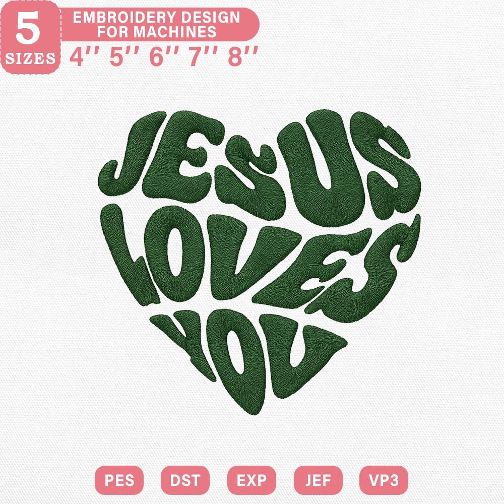 Jesus Loves You Heart Embroidery Pattern PES DST JEF VP3 - ThredViora